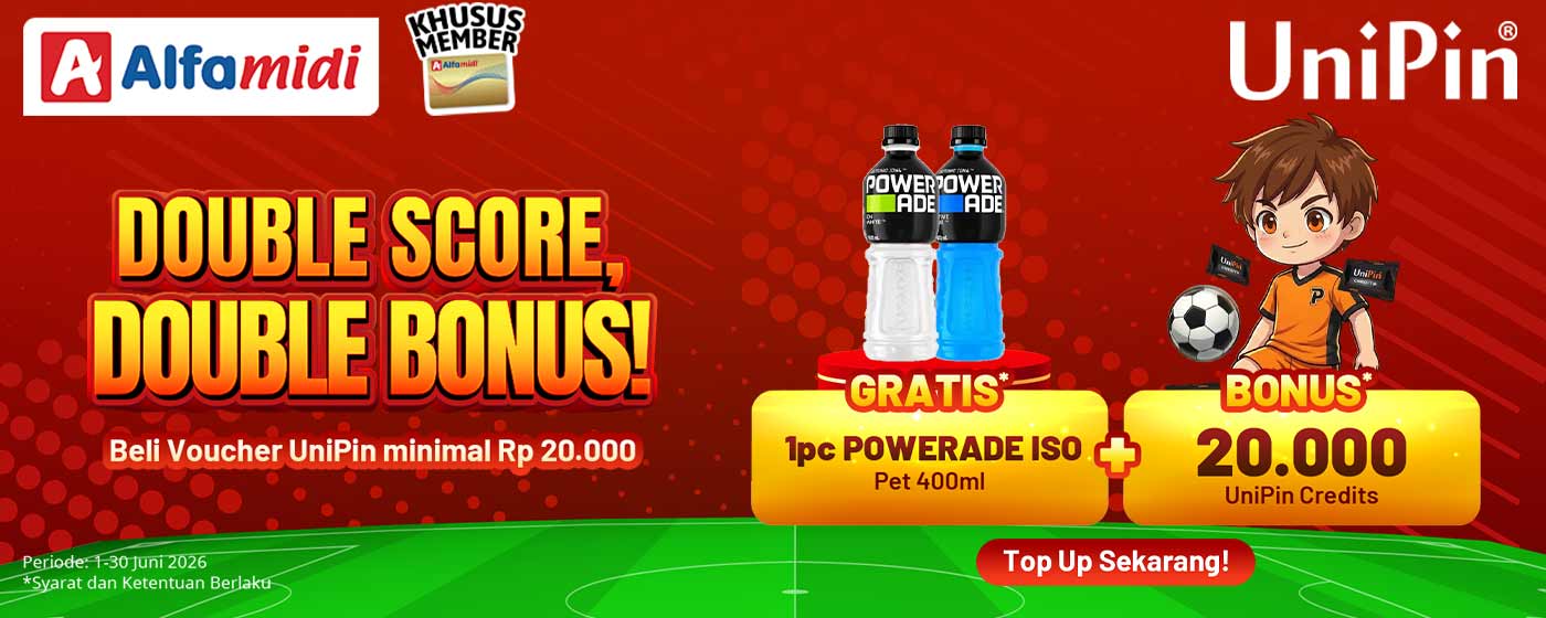 DOUBLE SCORE, DOUBLE BONUS! Cashback 20.000 UniPin Credits + Minuman Segar hanya di Alfamidi!